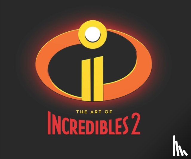 Paik, Karen - The Art of Incredibles 2
