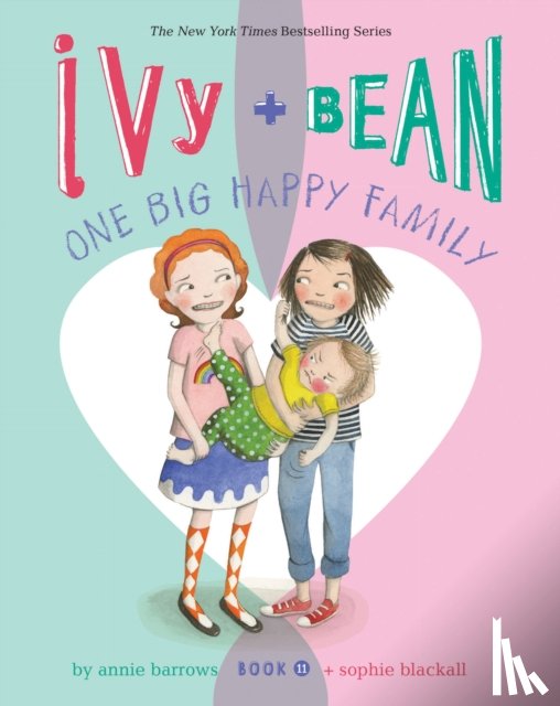 Barrows, Annie - Ivy and Bean One Big Happy Family (Book 11)