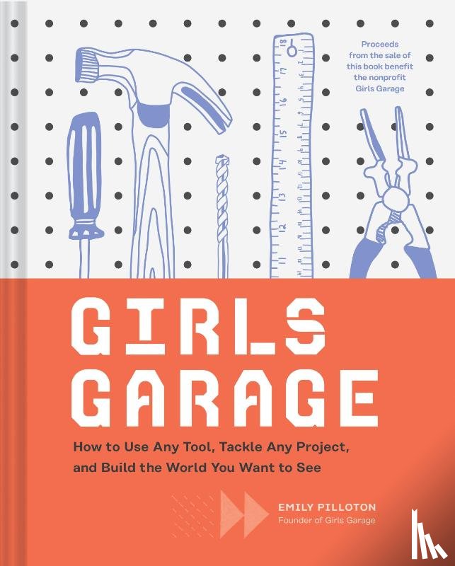 Pilloton, Emily - Girls Garage