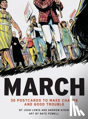 Lewis, John - March: 30 Postcards to Make Change and Good Trouble