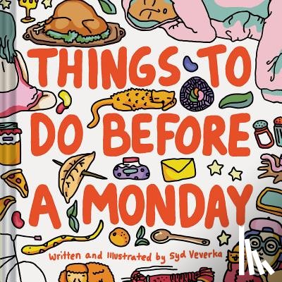 Veverka, Sydney - Things to Do Before a Monday