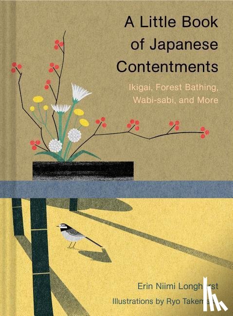 Longhurst, Erin Niimi - Longhurst, E: Little Book of Japanese Contentments