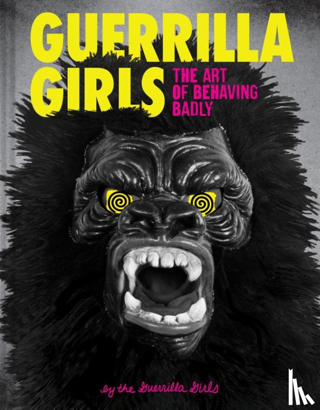 Guerrilla Girls - Guerrilla Girls