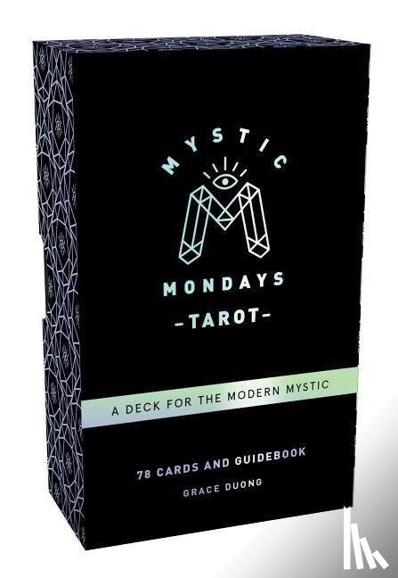 Duong, Grace - Mystic Mondays Tarot: A Deck for the Modern Mystic