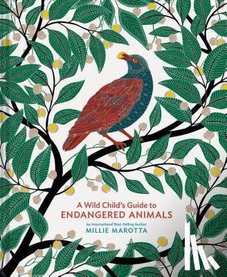 Marotta, Millie - A Wild Child's Guide to Endangered Animals: (Endangered Species Book, Wild Animal Guide, Books about Animals, Plant and Animal Books, Animal Art Books
