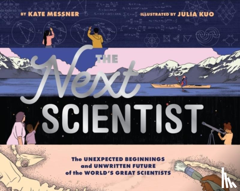 Messner, Kate, Kuo, Julia - Next Scientist