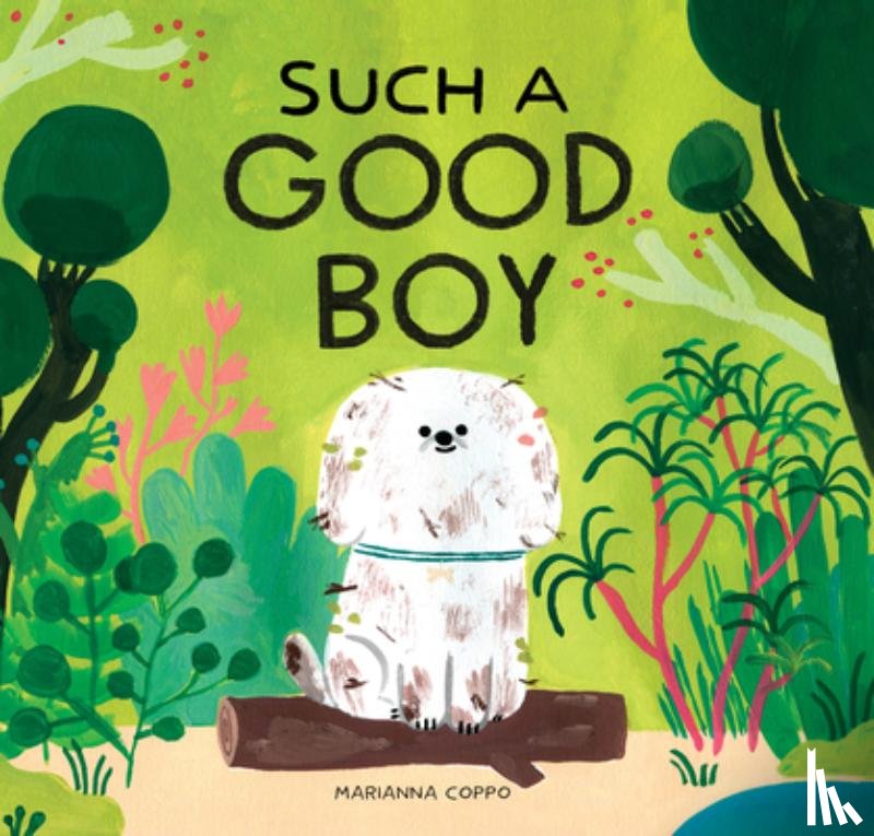 Coppo, Marianna - Such a Good Boy