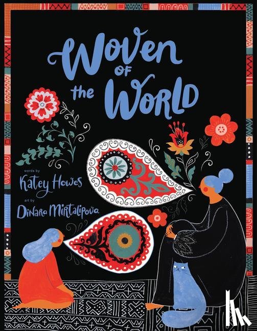 Howes, Katey - Woven of the World