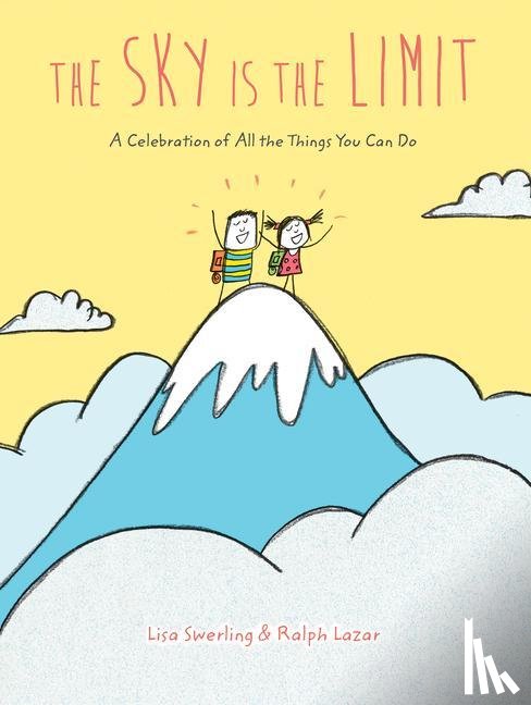 Swerling, Lisa, Lazar, Ralph - The Sky Is the Limit