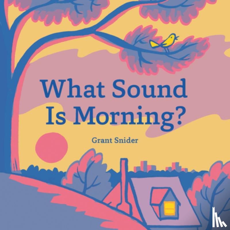 Snider, Grant - What Sound Is Morning?