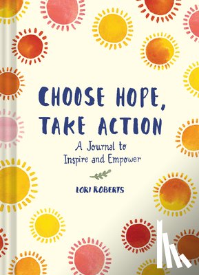 Roberts, Lori - Choose Hope, Take Action