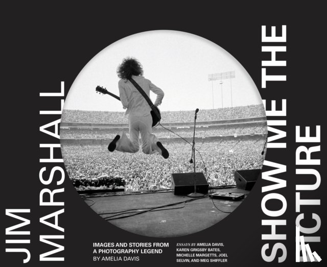 Davis, Amelia - Jim Marshall: Show Me the Picture