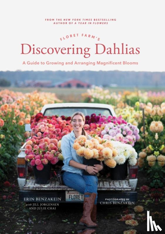 Benzakein, Erin - Floret Farm's Discovering Dahlias