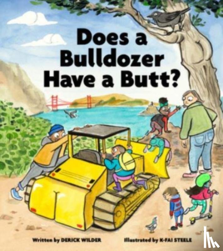 Wilder, Derick - Does a Bulldozer Have a Butt?
