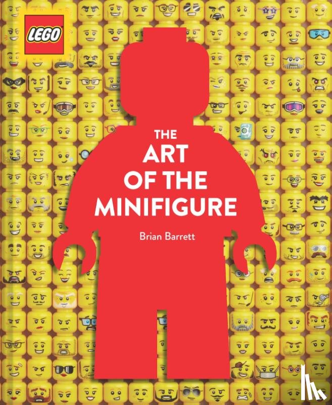 Barrett, Brian - LEGO The Art of the Minifigure