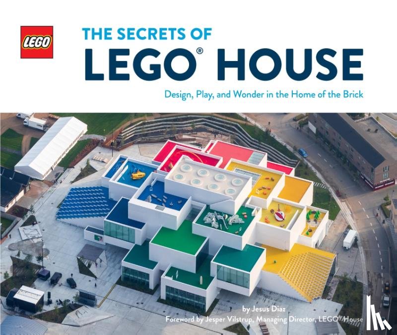 Diaz, Jesus - The Secrets of LEGO® House