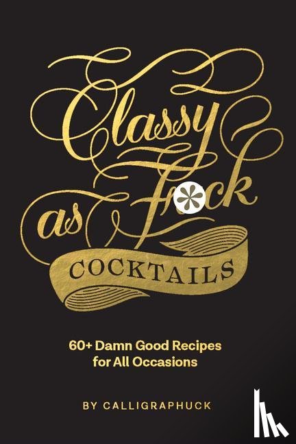 Linus Boman - Classy as Fuck Cocktails