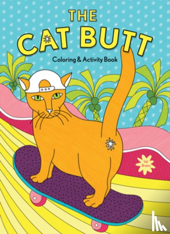 Brains, Val - The Cat Butt Coloring and Activity Book