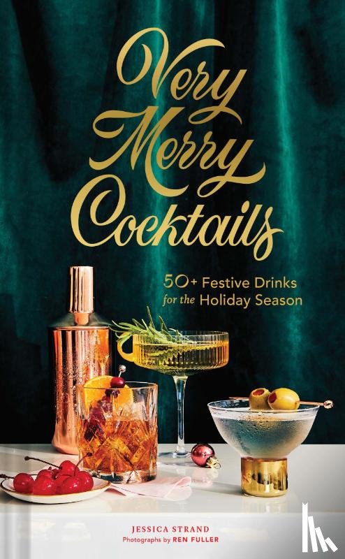 Strand, Jessica - Very Merry Cocktails