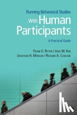 Ritter - Running Behavioral Studies With Human Participants: A Practical Guide