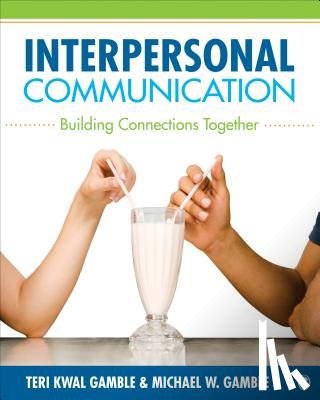Gamble - Interpersonal Communication