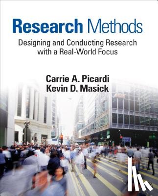 Picardi - Research Methods: Designing and Conducting Research With a Real-World Focus