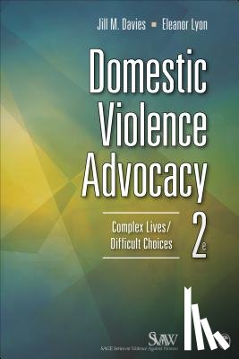 Davies - Domestic Violence Advocacy: Complex Lives/Difficult Choices