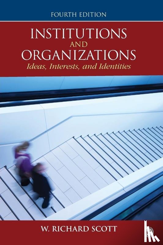 Scott, W. Richard - Institutions and Organizations