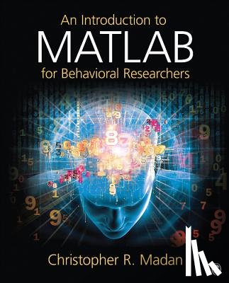 Madan - An Introduction to MATLAB for Behavioral Researchers