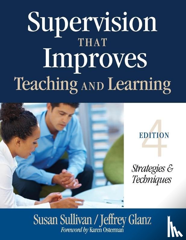 Sullivan, Susan S., Glanz, Jeffrey G. - Supervision That Improves Teaching and Learning