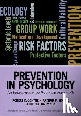 Conyne - Prevention in Psychology: An Introduction to the Prevention Practice Kit
