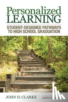 Clarke - Personalized Learning: Student-Designed Pathways to High School Graduation