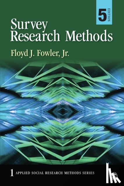 Floyd J. Fowler - Survey Research Methods