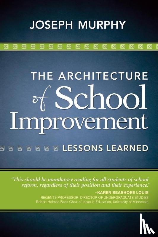 Murphy, Joseph F. - The Architecture of School Improvement