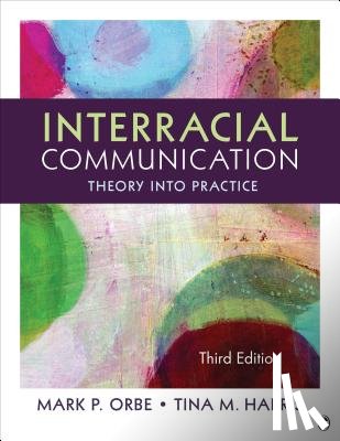 Orbe - Interracial Communication: Theory Into Practice