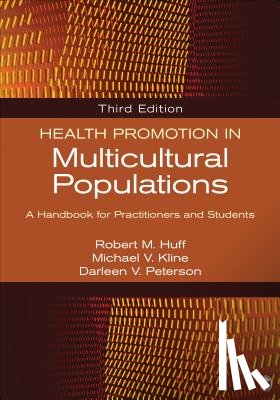 Huff - Health Promotion in Multicultural Populations: A Handbook for Practitioners and Students