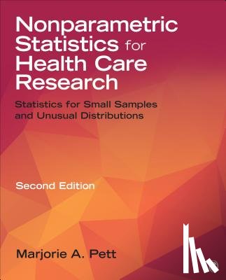 Pett - Nonparametric Statistics for Health Care Research: Statistics for Small Samples and Unusual Distributions - Statistics for Small Samples and Unusual Distributions