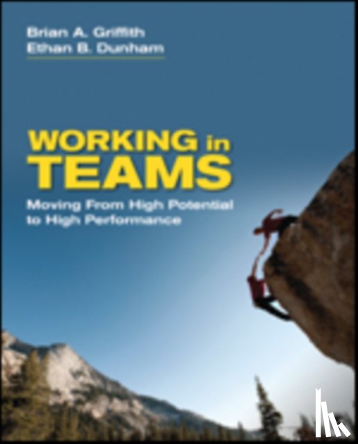 Griffith, Brian A., Dunham, Ethan B. - Working in Teams