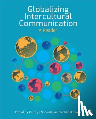 Sorrells - Globalizing Intercultural Communication: A Reader