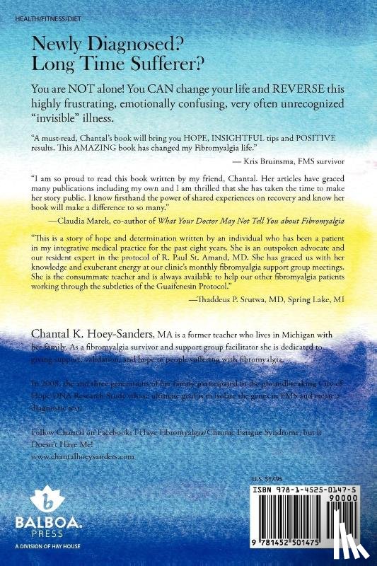 Hoey-Sanders, Chantal K - I Have Fibromyalgia / Chronic Fatigue Syndrome, But It Doesn't Have Me! a Memoir