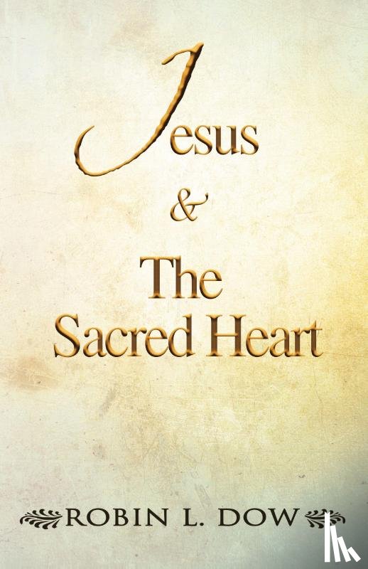 Dow, Robin L - Jesus & the Sacred Heart