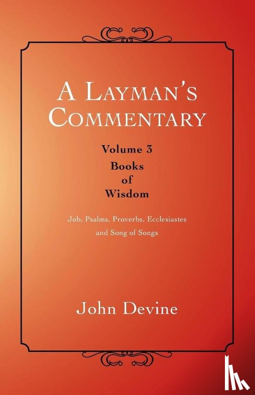 Devine, John - A Layman's Commentary