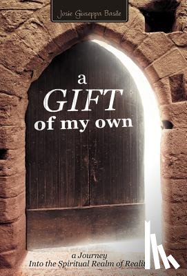 Basile, Josie Giuseppa - A Gift of My Own