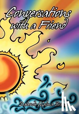 Dalende (Gelma Bruce) - Conversations with a Friend