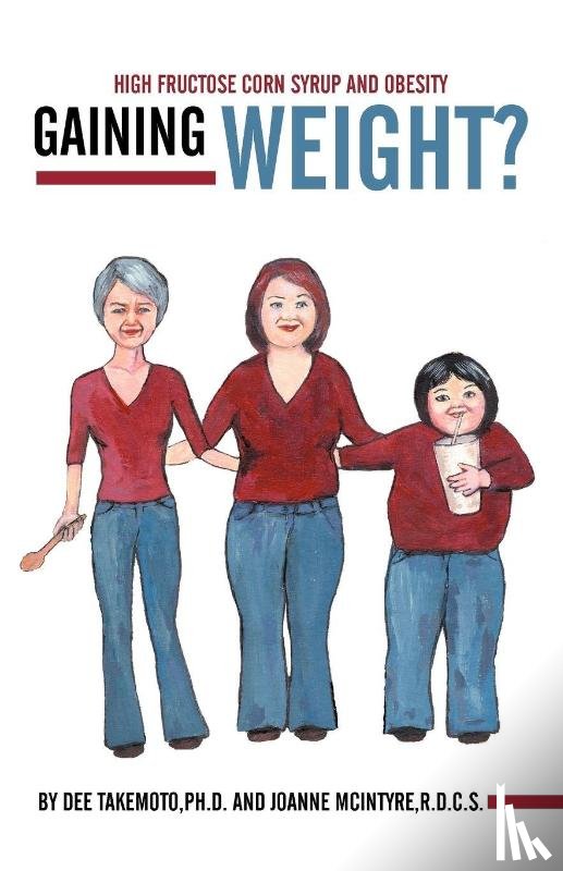 Takemoto Ph D, Dee, McIntyre R D C S, Joanne - Gaining Weight?