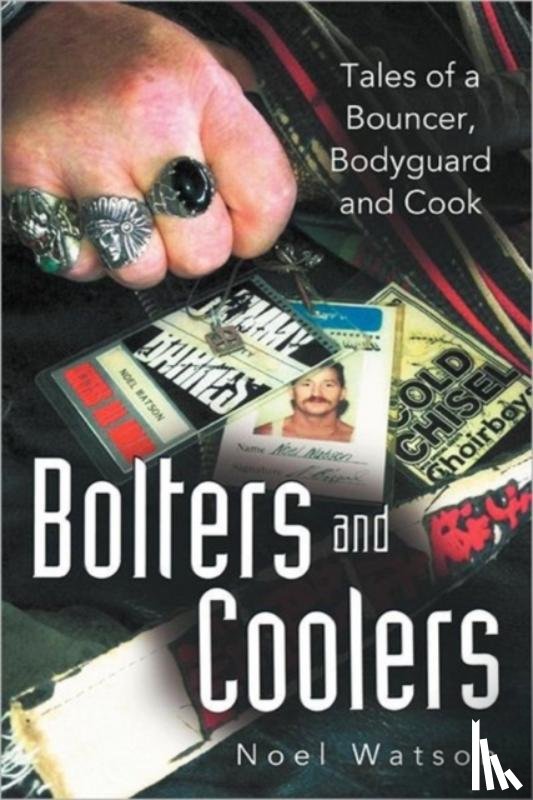 Watson, Noel - Bolters and Coolers