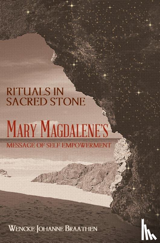 Braathen, Wencke Johanne - Rituals in Sacred Stone