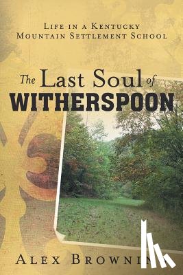 Browning, Alex - The Last Soul of Witherspoon