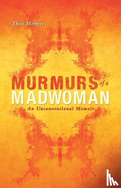 Monyee, Thea - Murmurs of a MadWoman