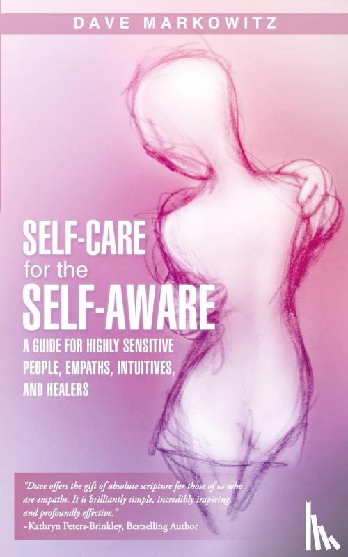 Markowitz, Dave - Self-Care for the Self-Aware